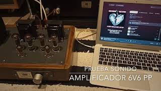6V6 Pushpull - Primeras pruebas de sonido