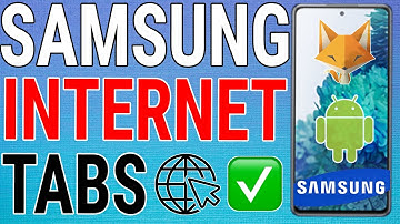 How To Close All Tabs On Samsung Internet