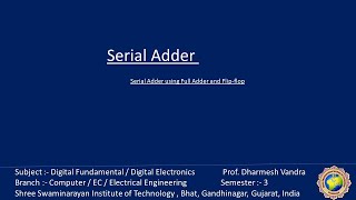 Digital Electronics : Serial Adder using Full Adder and Flip-flop