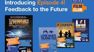 IRIS Connect Film Club Episode 4: Feedback to the Future