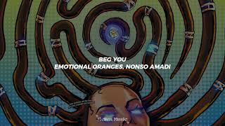 Beg You - Emotional Oranges, Nonso Amadi screenshot 5