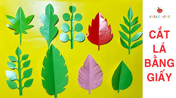 CÁCH CẮT LÁ BẰNG GIẤY THỦ CÔNG | Hướng dẫn cắt lá đơn giản | Cắt hoa lá đơn giản  #smileart