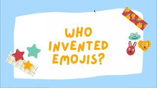 Who invented Emojis? / Difference between Emojis and Emoticons