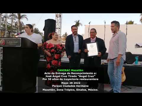 CANIRAC Mazatlán Acto de Enrtega de Reconocimiento a José ´Ángel Cruz 2022