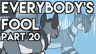 Everybody's Fool | Jayfeather 72 hour MAP | Part 20