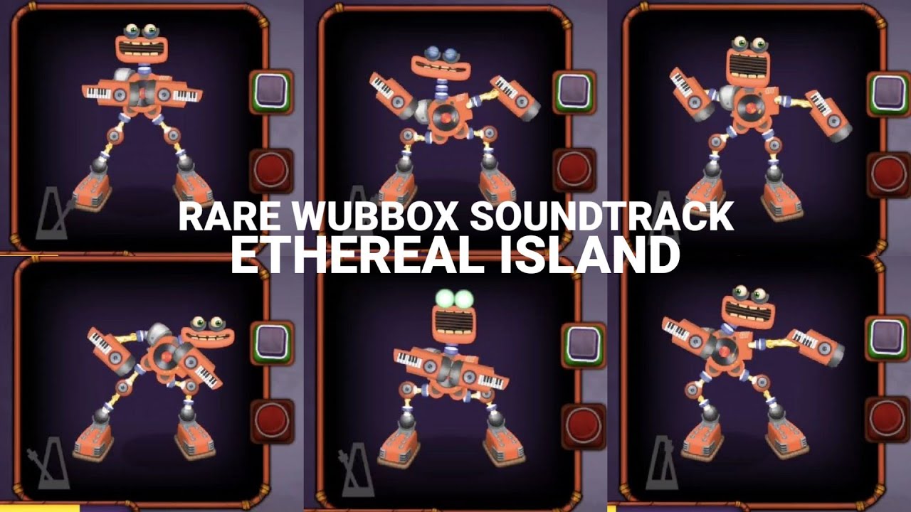 I think that wubbox is one of the most overrated monsters in the game. They  don't fit into most of the songs and ruin ethereal island. The only song he  fits in