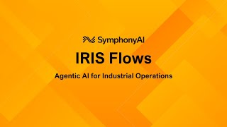 IRIS Flows: Agentic AI for Industrial Operations