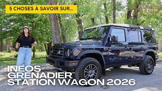 5 choses à savoir sur l'Ineos Grenadier Station Wagon 2026