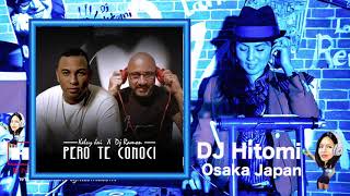 Pero Te Conoci - Kelvy Jai / Bachata DJ Hitomi Osaka Japan