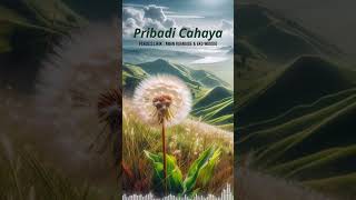 Download Lagu PRIBADI CAHAYA - Penulis Lirik :  Awan Ruangide & Eko Widodo