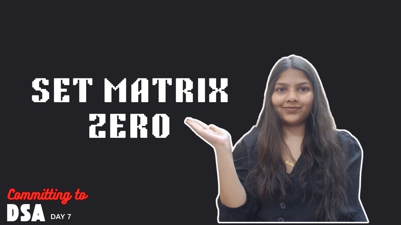 Set Matrix Zeroes Problem | Brute Force Approach - YouTube