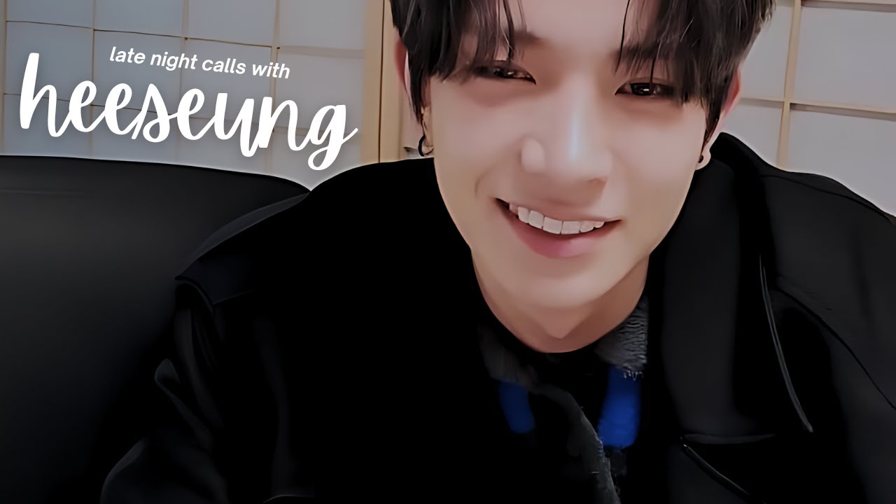 enhypen imagine: late night calls with heeseung (pov: drunk ex)