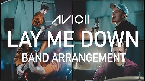 Avicii - Lay Me Down | Cover by Grooventures