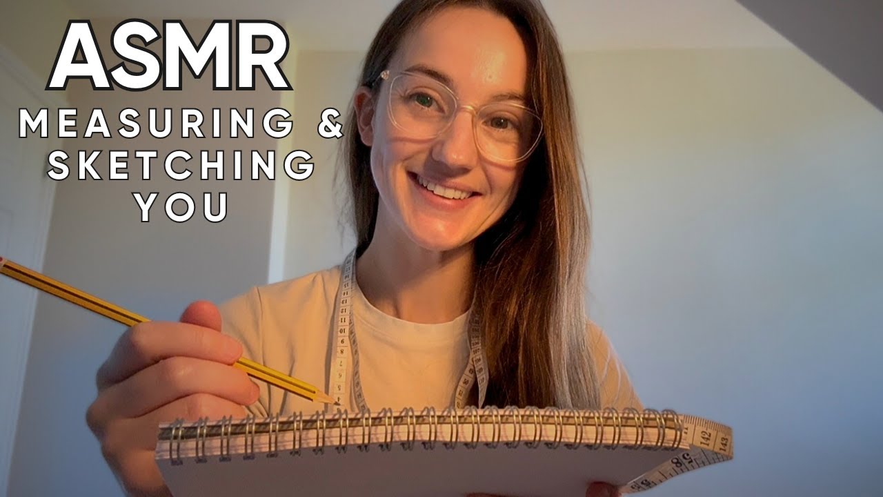 ASMR Roleplay: Precision Measuring & Sketching You