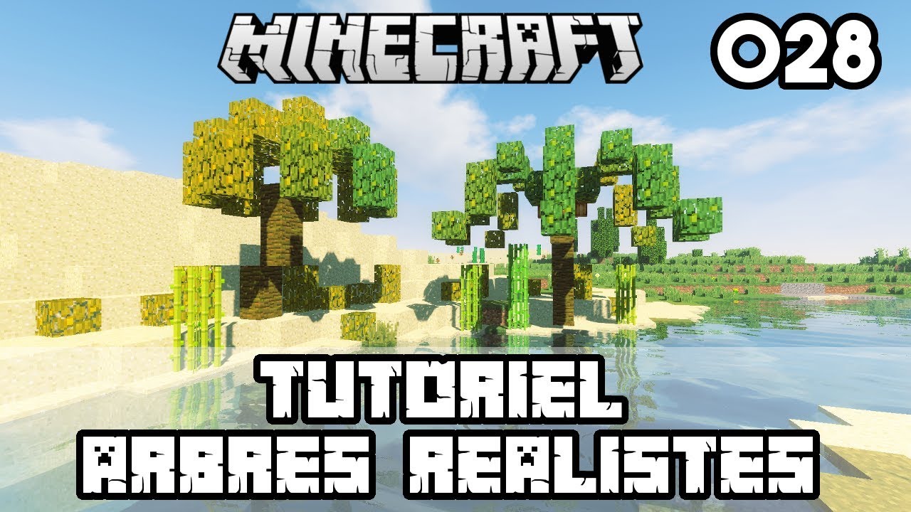 TUTO ARBRES RÉALISTES | MINECRAFT TUTO #028 - YouTube