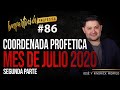 COORDENADAS PROFÉTICAS MES DE JULIO- José Amado Morteo