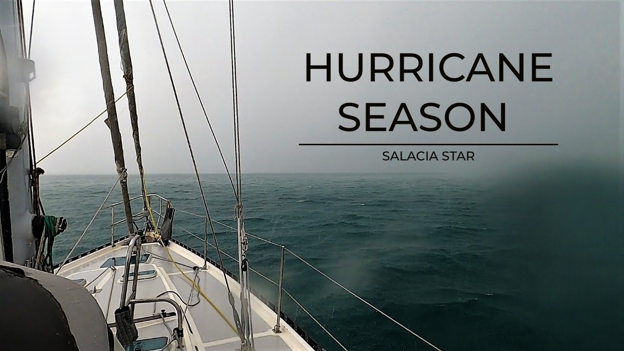 Hurricane Season [Ep 144] Sailing Salacia Star