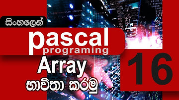 #16. What is This Array and How use Array | Pascal Programming | (SINHALA)
