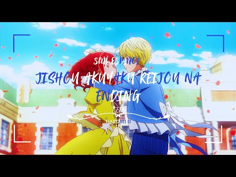 Jishou Akuyaku Reijou Na Konyakusha | Ending Sub Español Full | Rloevo Magic ᡣ𐭩