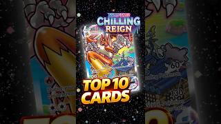 Chilling Reign Top 10 Cards Pokemon TCG