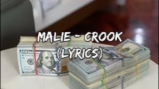 Malie - Crook (Lyrics)