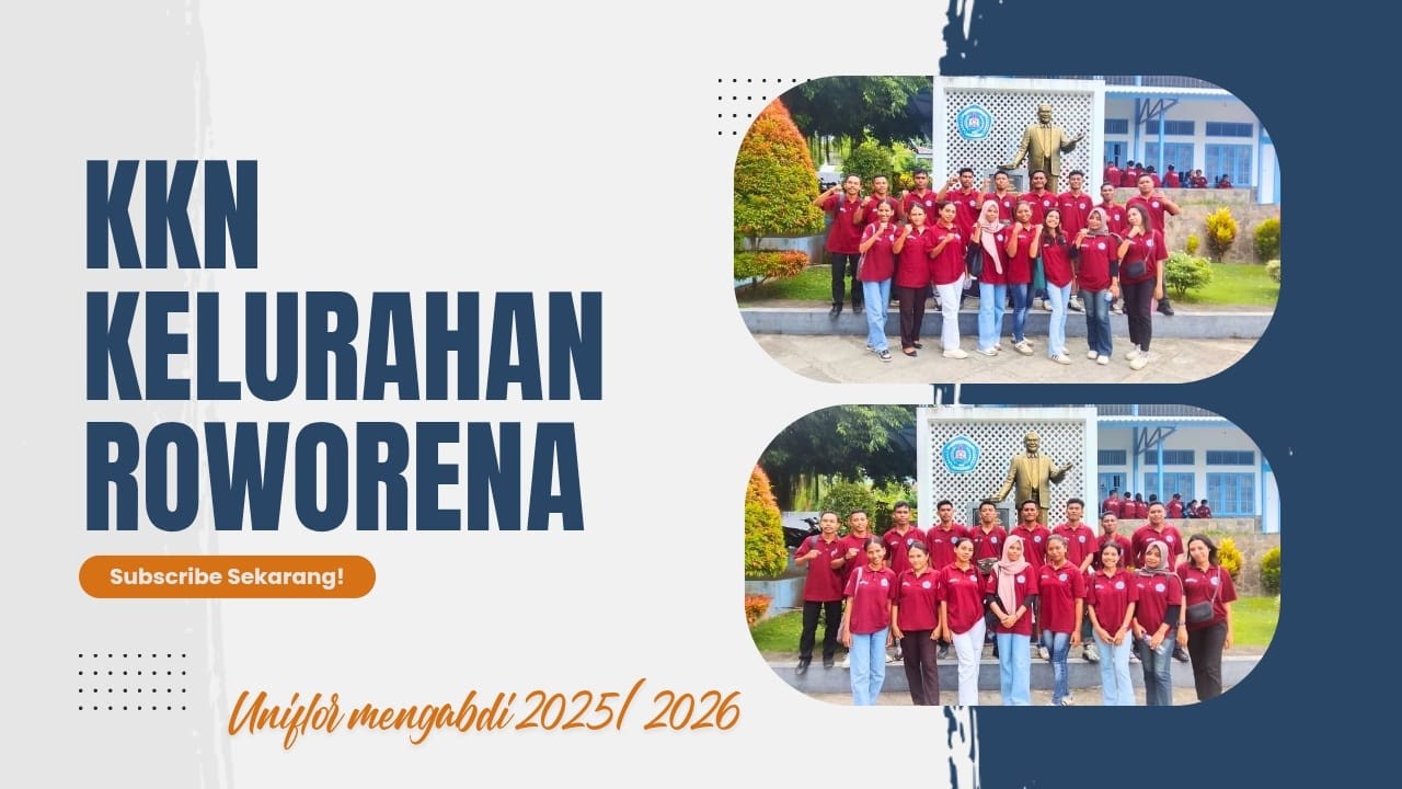 KELURAHAN ROWORENA | UNIFLOR MENGABDI 2025/2026
