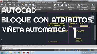 Bloque con Atributos 1 - Viñeta automática en AutoCad