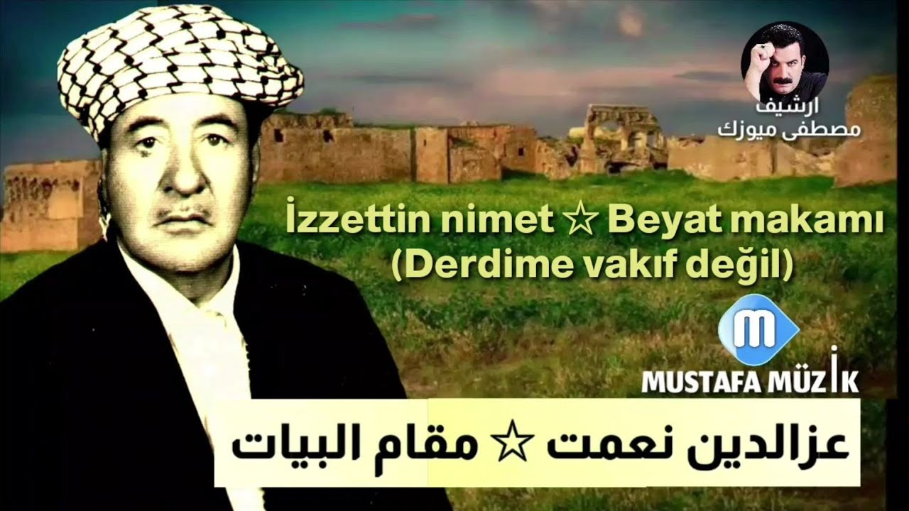عزالدين نعمت_مقام البيات (درديمه واقف دگيل)İzzettin nimet_ Beyat makamı. (Derdime vakıf değil)
