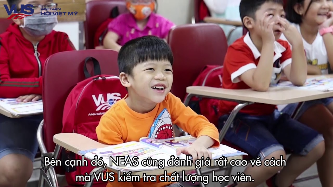 VUS - Hệ thống Anh ngữ có 100% trung tâm đạt chuẩn NEAS - youtube