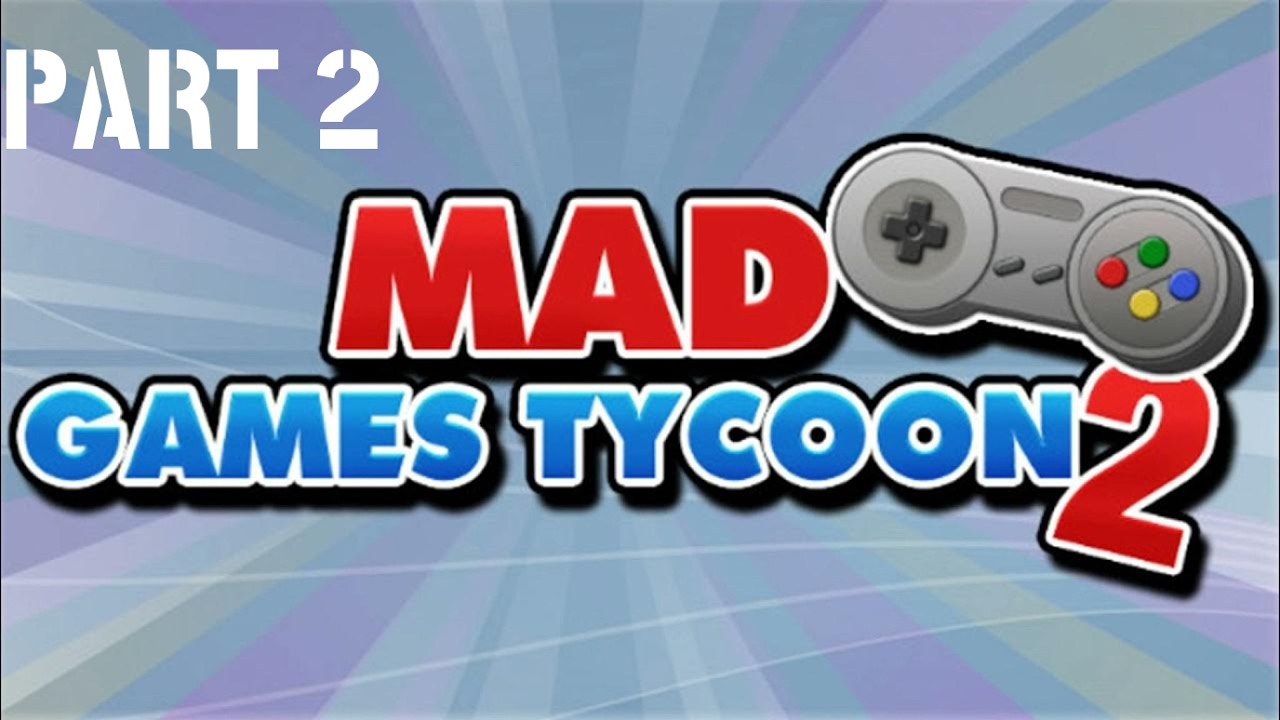 Mad Games Tycoon 2 (ПК)  часть 2  —  ДЕЛАЕМ ПЕРВЫЕ СИКВЕЛЫ