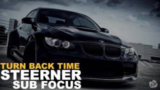 Sub Focus X Steerner  -Turn Back Time Limitless Remix