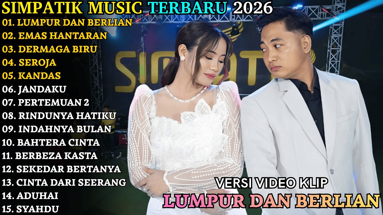 LUMPUR DAN BERLIAN - EMAS HANTARAN | SIMPATIK TERBARU | SIMPATIK FULL ALBUM TERBARU 2026