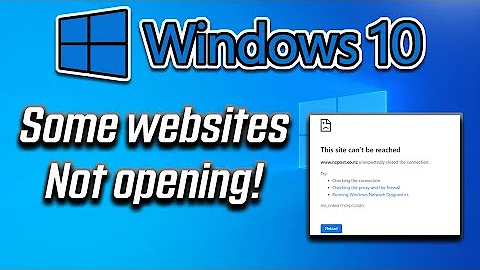 How to Fix Some Websites Not Loading/Opening in Any Browser Issue - Windows 10