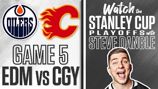 Watch Edmonton Oilers vs. Calgary Flames Game 5 LIVE w/ Steve Dangle