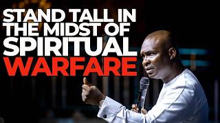 HOW TO STAND VICTORIOUS IN THE MIDST OF SPIRITUAL WARFARE - APOSTLE JOSHUA SELMAN