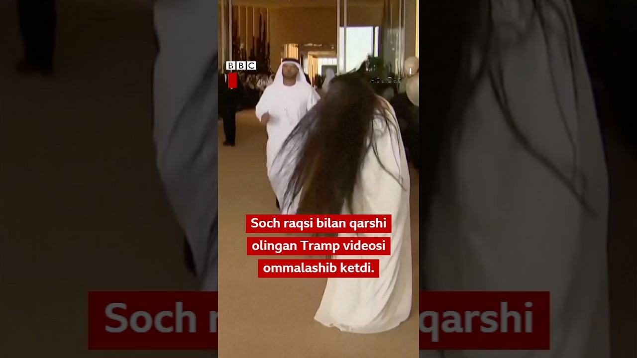 Абу Даби: Қизлар Трампни сочларини ўйнатиб, қарши олишгани видеоси қўлма-қўл бўлиб кетди BBC News