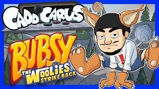 [OLD] Bubsy: The Woolies Strike Back - Caddicarus