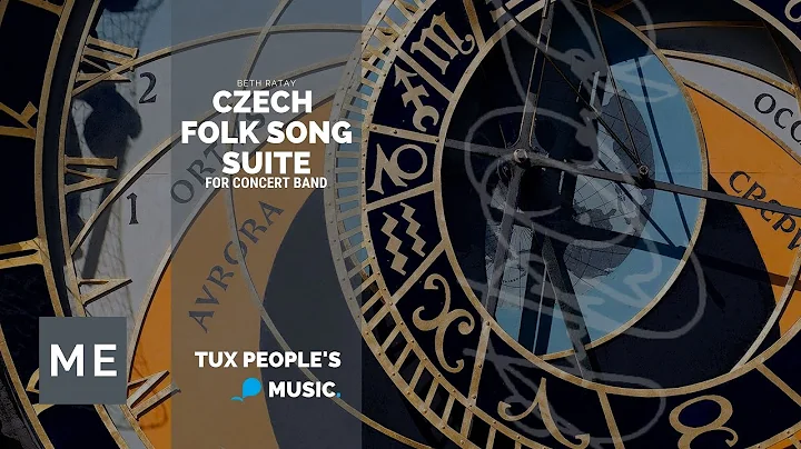 Czech Folk Song Suite (Concert Band) - Beth Ratay