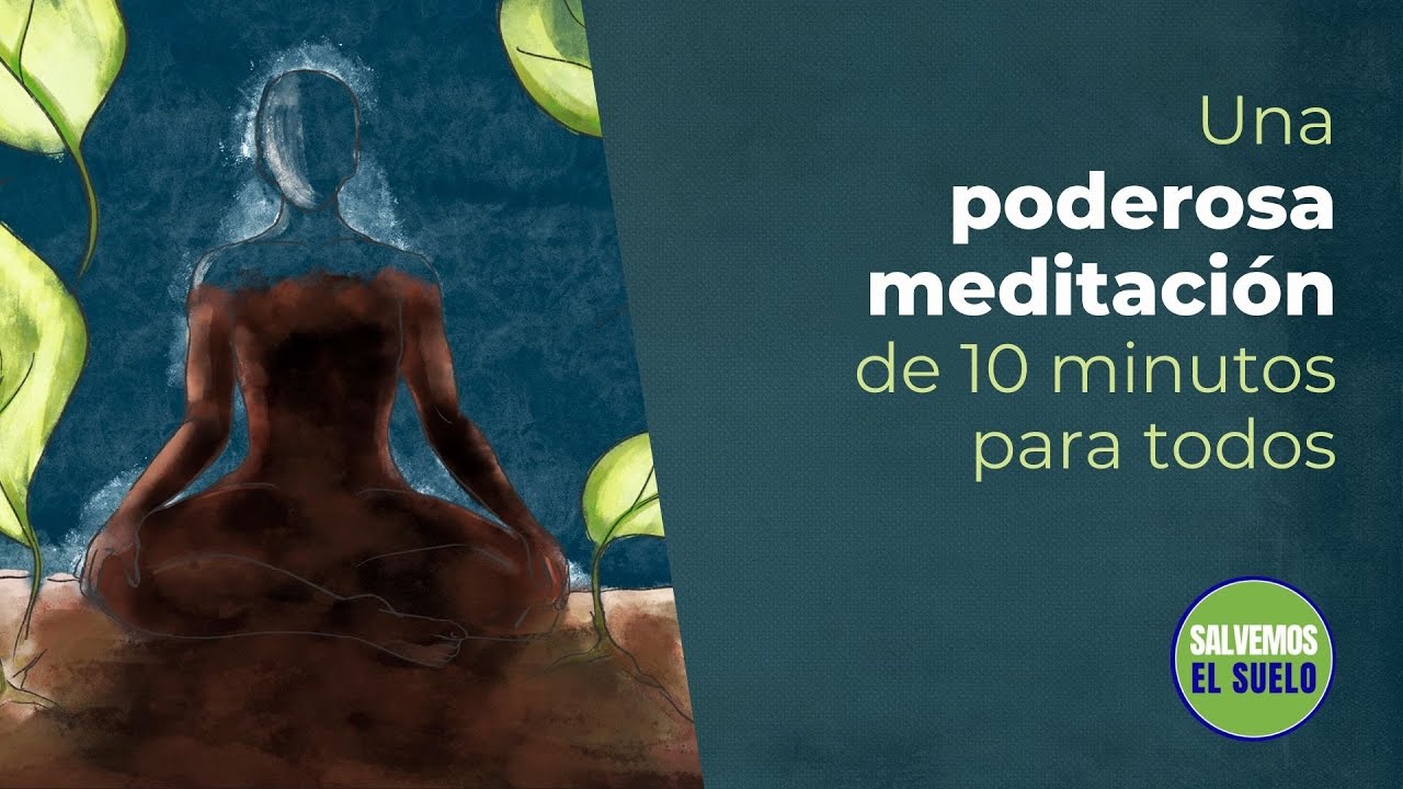 Una poderosa meditación para conectar con el suelo - YouTube
