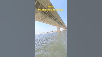 Incredible bihar | Mokama six lane bridge | ‎@localinfobyts #infrastructure #patnadevelopment  