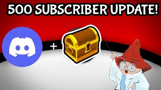 500 SUB UPDATE/THANK YOU VIDEO! NEW DISCORD AND GIVEAWAY!