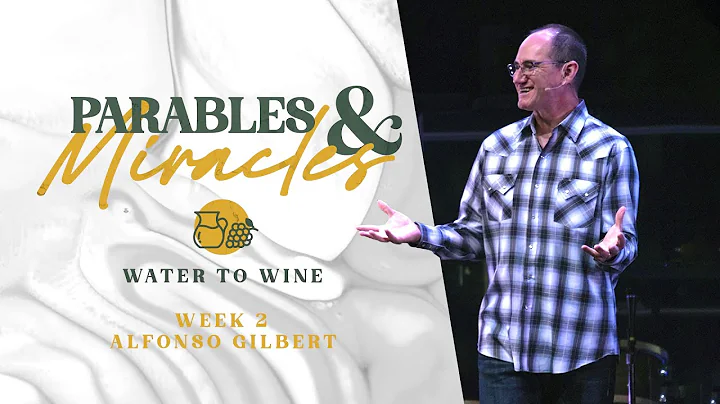 Parables & Miracles | Week 2: Water To Wine | Dr. ...