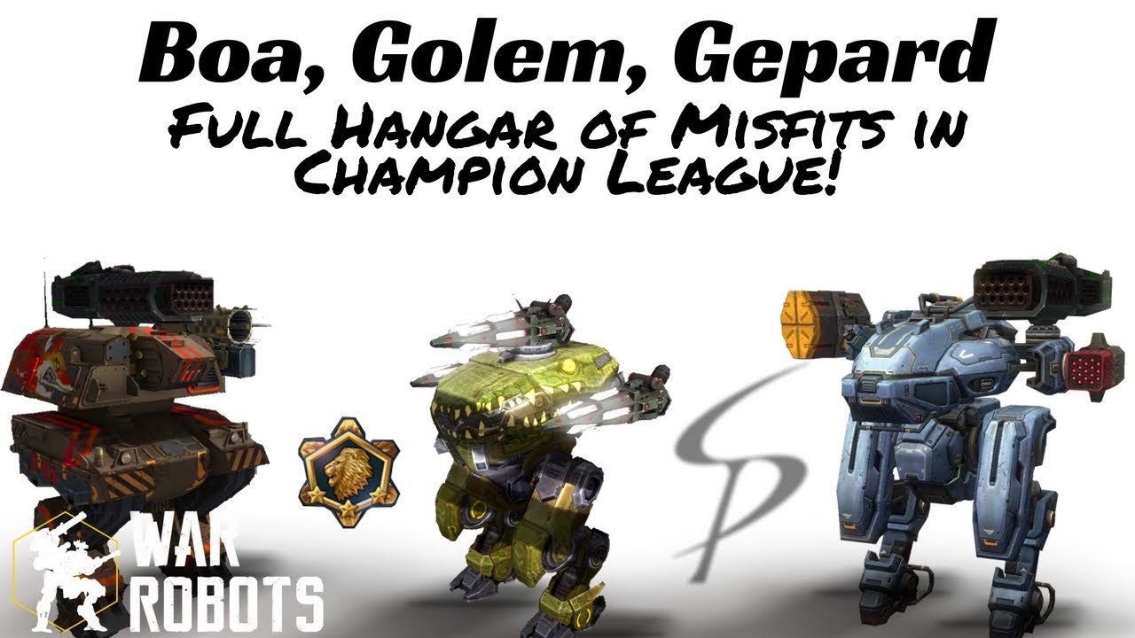 War Robots Boa Golem Gepard Full Hangar Of Misfits In Champion League Youtube