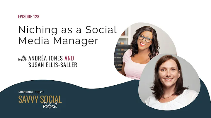 Niching as a Social Media Manager with Susan Ellis...