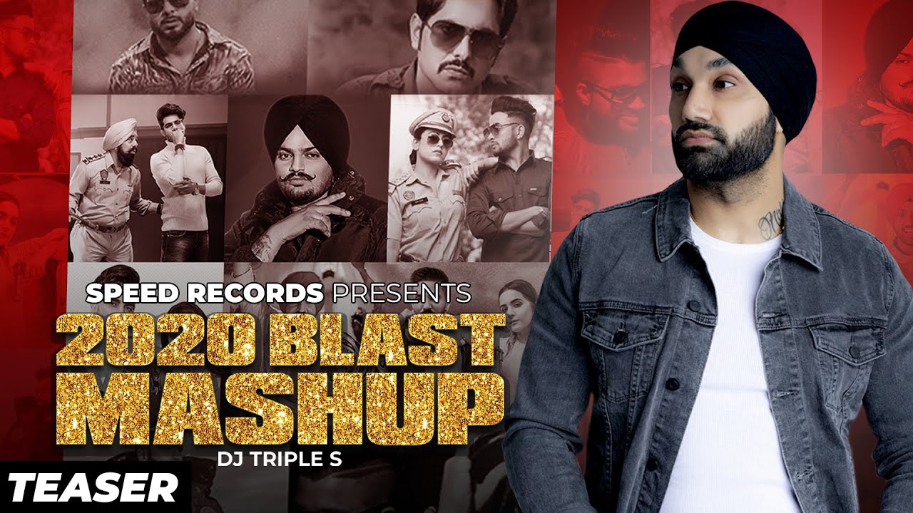 2020 Blast Mashup (Teaser) | DJ Triple S | Sunix Thakor | Latest