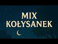 Mix kołysanek z naszej kolekcji