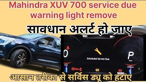 Mahindra XUV 700 Service Reminder Reset करना सीखें | बिना Workshop जाए How to Reset Service Due.🚙🚗