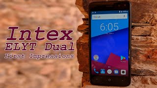 Intex ELYT Dual First Impressions