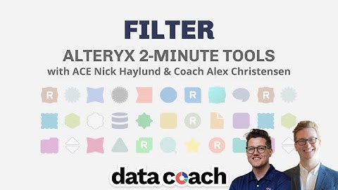 FILTER | ALTERYX 2-MINUTE TOOLS