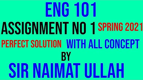 ENG101 Assignment 1 Solution Spring 2021|ENG 101|Assignment no 1|Spring 2021|Solution|VU.